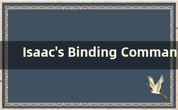 Isaac's Binding Command Line Collection（艾萨克的绑定命令行合集）